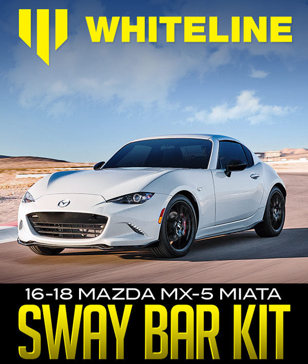 WHITELINE SWAY BAR KIT: 2016–2018 MAZDA MX-5 MIATA